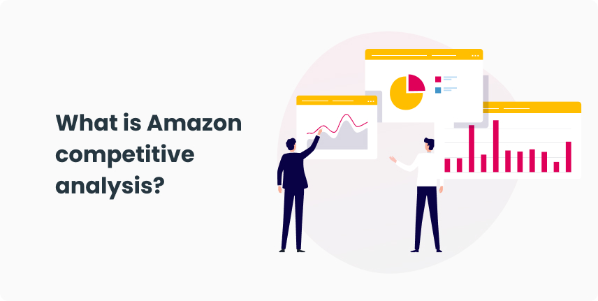 What is Amazon competitive analysis_